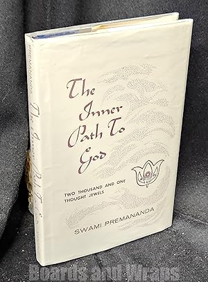 The Inner Path to God: Two Thousand and One Thought Jewels