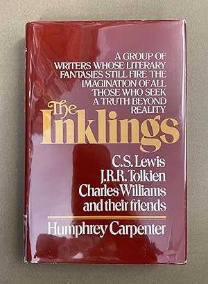 The Inklings: C. S. Lewis, J. R. R. Tolkein, Charles Williams, and Their Friends