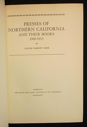 Presses of Northern California and Their Books, 1900-1933