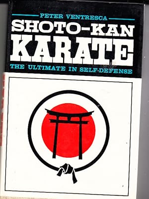 Shoto-Kan Karate: The Ultimate in Self Defense
