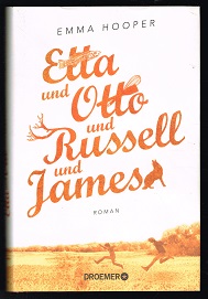 Etta und Otto und Russell und James [Roman]. -