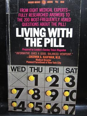LIVING WITH THE PILL