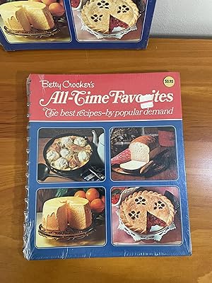Betty Crocker's All-Time Favorites The best recipes--by popular demand
