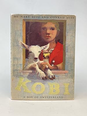 KOBI : A BOY OF SWITZERLAND; Lithographs by Conrad Buff