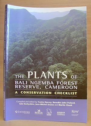 The Plants Of The Bali Ngemba Forest Reserve, Cameroon - A Conservation Checklist