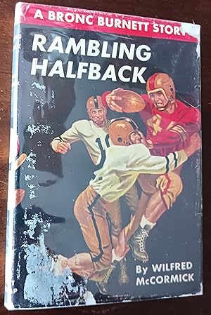 Rambling Halfback (A Bronc Burnett Story)