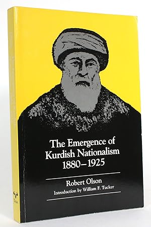 The Emergence of Kurdish Nationalism and the Sheikh Said Rebellion, 1880-1925