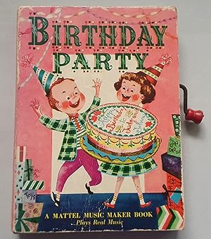 Birthday Party : A Mattel Music Maker Book