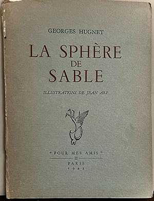 La Sphere De Sable; Illustrations De Jean Arp