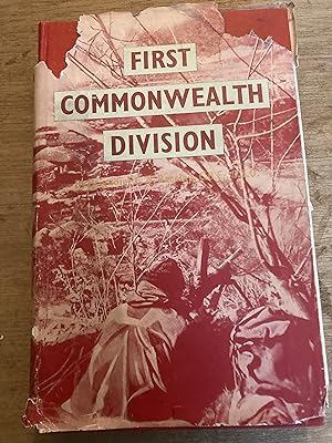 THE FIRST COMMONWEALTH DIVISION The story of the British Commonwealth Land Forces in Korea 1950-1953