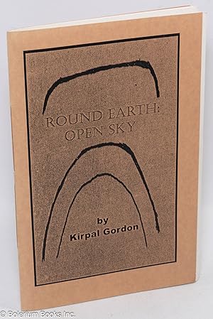 Round Earth: Open Sky [signed/limited edition]