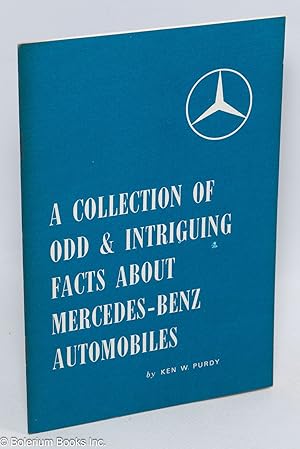 A Collection of Odd & Intriguing Facts about Mercedes-Benz Automobiles