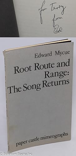 Root, Route, & Range: The Song Returns