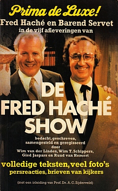 De Fred Haché Show. (Met handgeschreven opdracht aan zijn ouders).