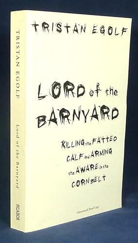 Lord of the Barnyard *First Edition, Uncorrected proof copy*
