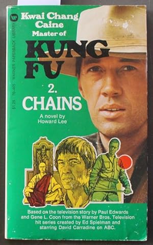 KUNG FU #2/Two : CHAINS (ABC-TV Tie-In - Television Series Starred; David Carradine)
