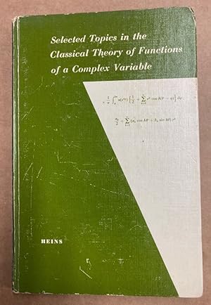 Selected Topics in the Classical Theory of Functions of a Complex Variable.