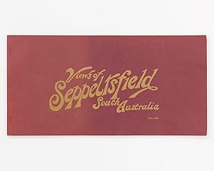 Views of Seppeltsfield, South Australia. Circa 1900 [cover title]