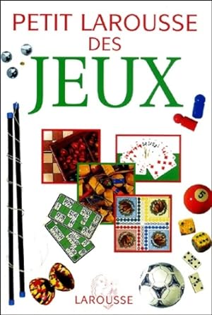 Petit Larousse des jeux - Jean-Pierre Allali