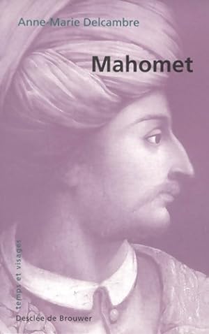 Mahomet - Anne-Marie Delcambre