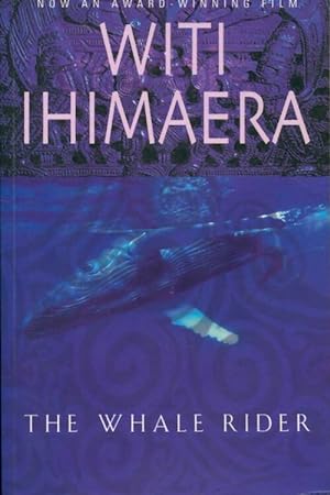 The whale rider - Witi Ihimaera