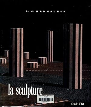 La Sculpture - A-M Hammacher