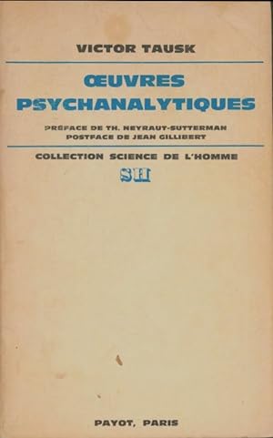 Oeuvres psychanalytiques - Viktor Tausk