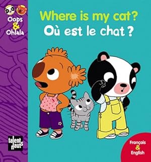 Where Is My Cat   Ou Est le Chat   - Mellow