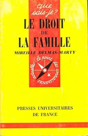 Le droit de la famille - Mireille Delmas-Marty