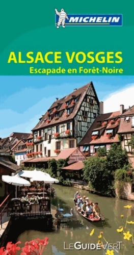 Le guide vert Alsace vosges michelin - Michelin