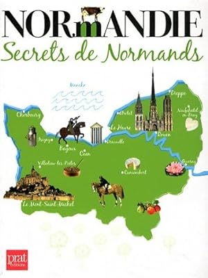 Normandie. Secrets de normands - Ren?e Grimaud