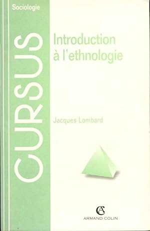 Introduction ? l'ethnologie - Jacques Lombard
