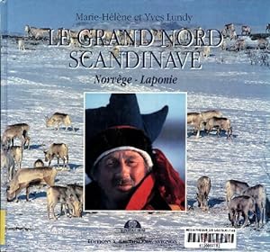Le Grand Nord scandinave - Yves Lundy