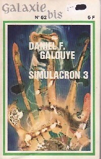 Simulacron 3 - Daniel F. Galouye