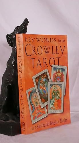 KEYWORDS FOR THE CROWLEY TAROT