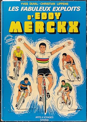 Les fabuleux exploits d'Eddy Merckx