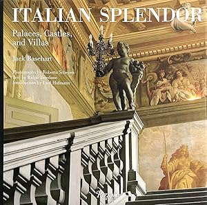 Italian Splendor: Great Castles, Palaces, and Villas