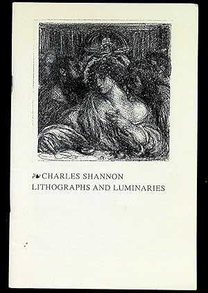 Charles Shannon Lithographs and Luminaries
