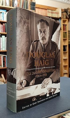 Douglas Haig: War Diaries & Letters 19141918