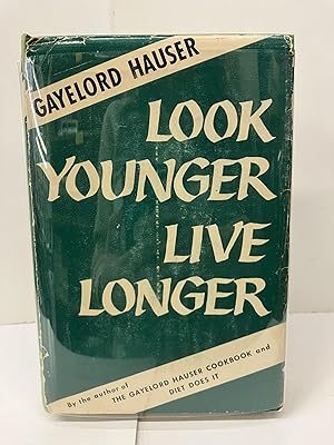 Look Younger Live Longer