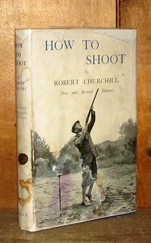 How to Shoot: Some Lessons in the Science of Shot Gun Shooting