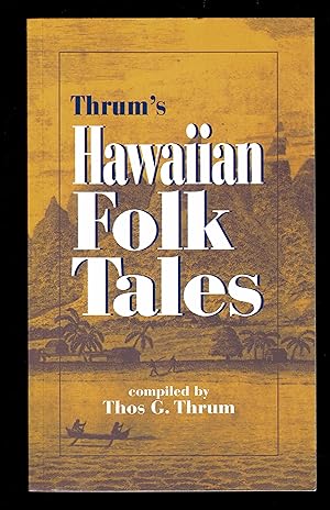 Hawaiian Folk Tales: A Collection Of Native Legends