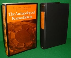 THE ARCHAEOLOGY OF ROMAN BRITAIN