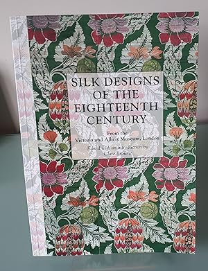 Silk Designs of the Eighteenth Century: From the Victoria and Albert Museum