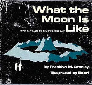 What the Moon is Like (Let's Read and Find Out Science Book)