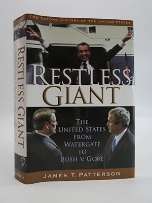 RESTLESS GIANT The United States from Watergate to Bush Vs. Gore