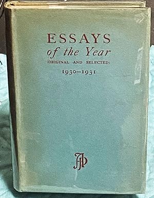 Essays of the Year (Original and Selected) 1930-1931