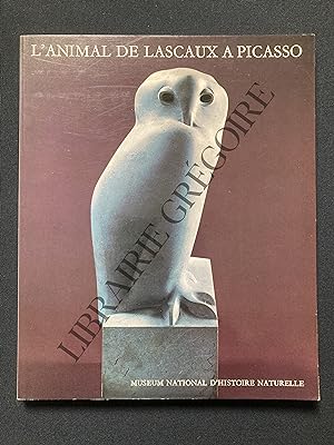 L'ANIMAL DE LASCAUX A PICASSO-CATALOGUE EXPOSITION-15 JUIN 1976-7 JANVIER 1977