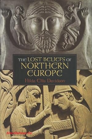 THE LOST BELIEFS OF NORTHERN EUROPE