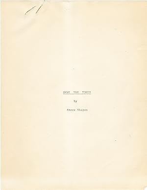 Save the Tiger (Original manuscript of the first five chapters of the novel)